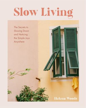 Slow Living image number 0