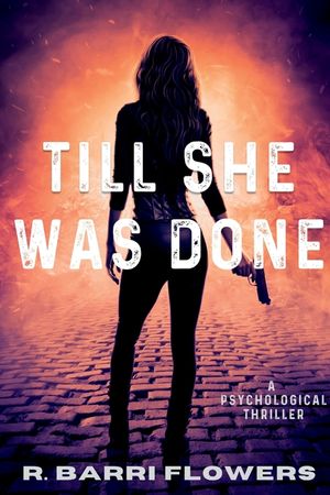 Till She Was Done image number 0