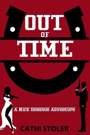 Out of Time: A Nick Donahue Adventure image number 0