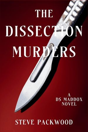The Dissection Murders: A DS Maddox Novel image number 0
