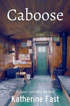 Caboose: A Casey Cavendish Mystery image number 0