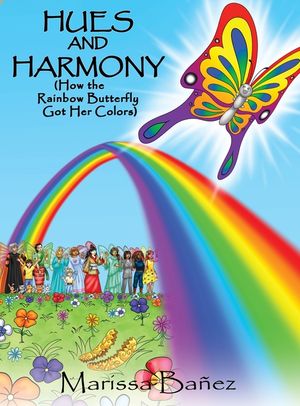 Hues and Harmony: How the Rainbow Butterfly Got Her Colors image number 0