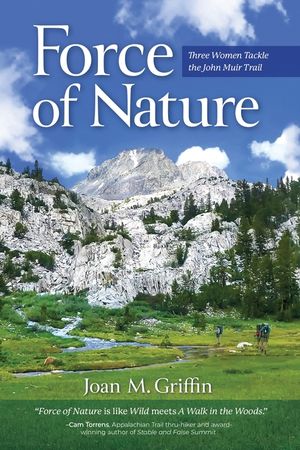 Force of Nature: Three Women Tackle The John Muir Trail image number 0