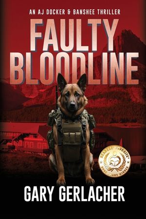 Faulty Bloodline: An AJ Docker and Banshee Thriller image number 0