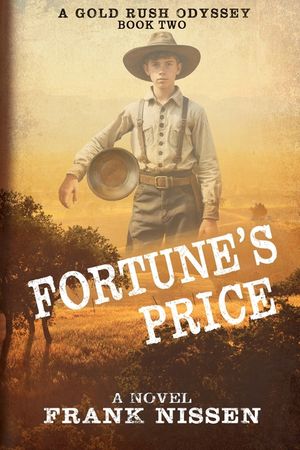 Fortune's Price: A Gold Rush Odyssey image number 0
