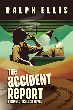 The Accident Report: A Ronald Truluck Novel image number 0