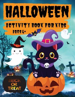 Halloween Activity Book for Kids Ages 4+: Coloring, Mazes, Puzzles, Word Search and More, Fun Halloween Activities for Hours of Play image number 0