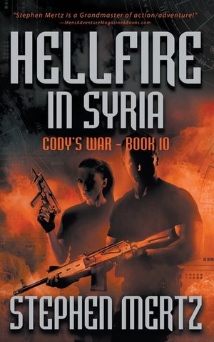 Hellfire in Syria: An Adventure Series image number 0