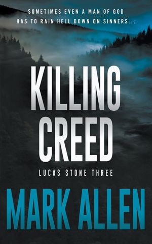 Killing Creed: A Lucas Stone / Primal Justice Novel image number 0