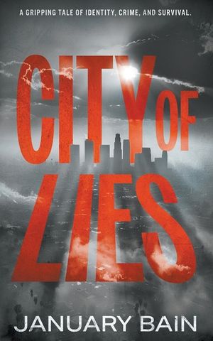 City Of Lies: A Hardboiled Mystery image number 0