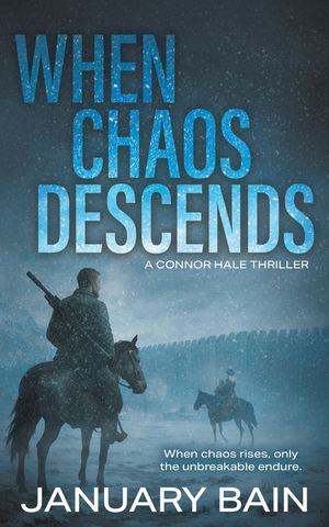 When Chaos Descends: A Post-Apocalyptic Survival Thriller image number 0