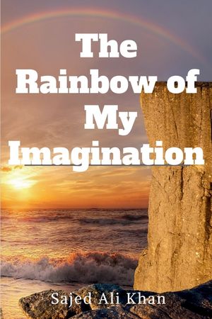 The Rainbow of My Imagination image number 0