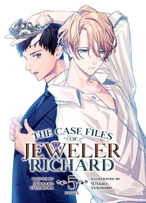 The Case Files of Jeweler Richard (Light Novel) Vol. 5 image number 0