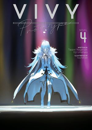 Vivy Prototype (Light Novel) Vol. 4 image number 0