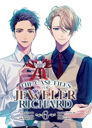 The Case Files of Jeweler Richard (Light Novel) Vol. 6 image number 0