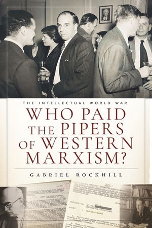 Who Paid the Pipers of Western Marxism? image number 0
