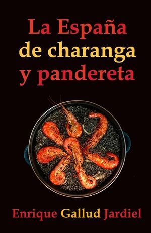 La Espa&ntilde;a de charanga y pandereta image number 0