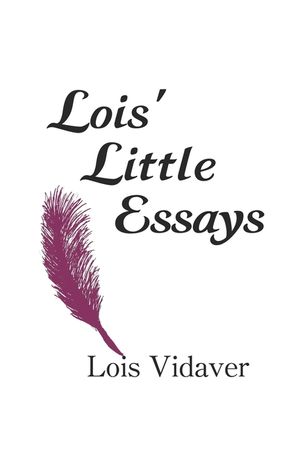 Lois' Little Essays image number 0