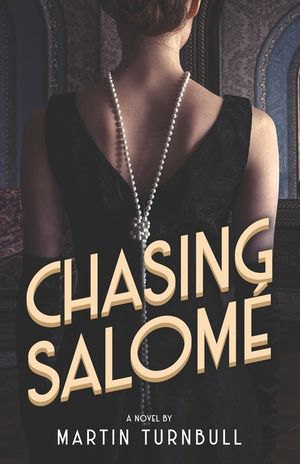 Chasing Salom&eacute;: A Novel of 1920s Hollywood image number 0