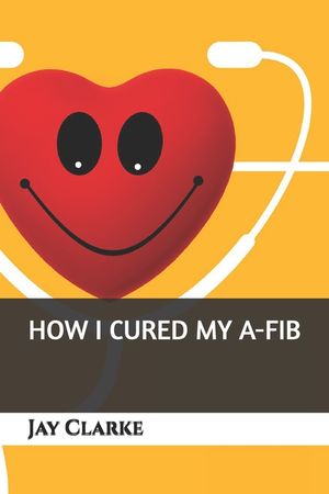 How I Cured My A-Fib image number 0