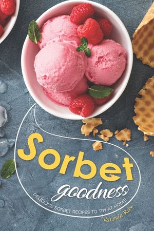 Sorbet Goodness: Delicious Sorbet Recipes to Try at Home! image number 0