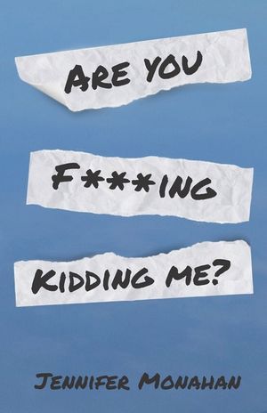 Are You F***ing Kidding Me? image number 0