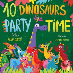10 Dinosaurs Party Time: Funny Dino Story Book for Toddlers, Ages 3-5. Preschool, Kindergarten image number 0
