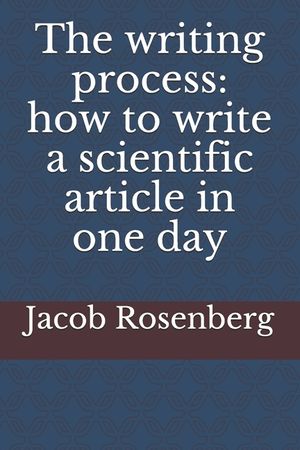 The writing process: how to write a scientific article in one day image number 0