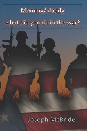 Mommy / Daddy what did you do in the War image number 0