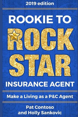 Rookie to Rock Star Insurance Agent: Make a Living as a P&C Agent image number 0