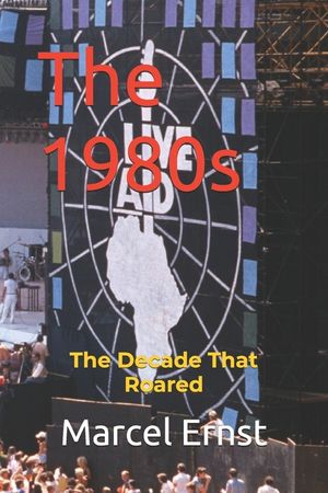 The 1980s: The Decade That Roared image number 0