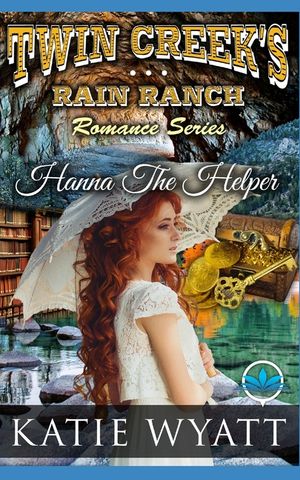 Hanna The Helper: Twin Creek's Rain Ranch Romance image number 0