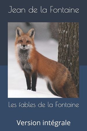 Les fables de la Fontaine: Version int&eacute;grale image number 0