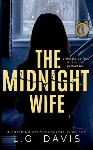 The Midnight Wife: A gripping psychological thriller image number 0