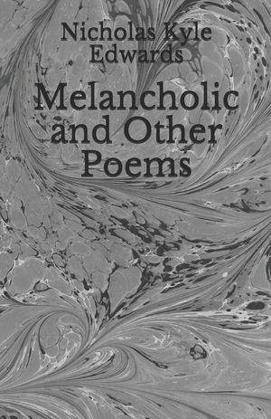 Melancholic and Other Poems image number 0