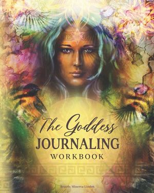 The Goddess JOURNALING Workbook: 365 daily journaling prompts to keep a manifestation mindset all year round image number 0