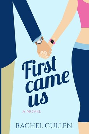 First Came Us image number 0