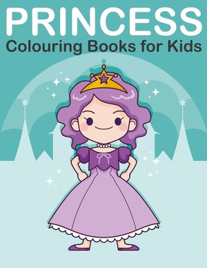 Princess Colouring Book for Kids: Princess, Prince, King and Queen Colouring Book for Children Ages 2-6 image number 0