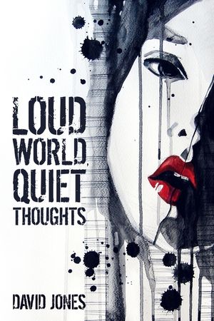 Loud World, Quiet Thoughts image number 0