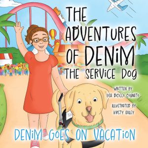The Adventures Of Denim The Service Dog: Denim Goes On Vacation image number 0