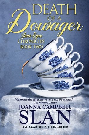 Death of a Dowager: Book #2 in the Jane Eyre Chronicles image number 0