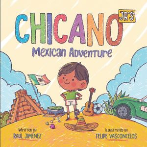 Chicano Jr's Mexican Adventure image number 0
