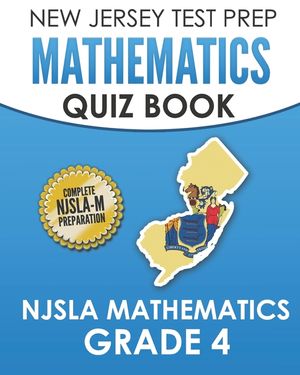 NEW JERSEY TEST PREP Mathematics Quiz Book NJSLA Mathematics Grade 4: Preparation for the NJSLA-M image number 0