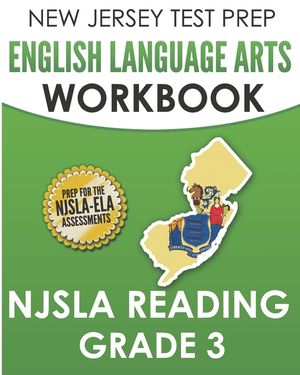 NEW JERSEY TEST PREP English Language Arts Workbook NJSLA Reading Grade 3: Preparation for the NJSLA-ELA image number 0