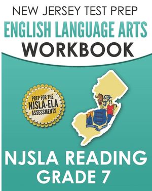 NEW JERSEY TEST PREP English Language Arts Workbook NJSLA Reading Grade 7: Preparation for the NJSLA-ELA image number 0