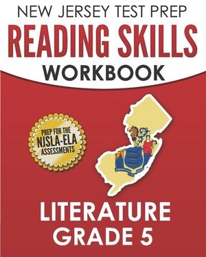 NEW JERSEY TEST PREP Reading Skills Workbook Literature Grade 5: Preparation for the NJSLA-ELA image number 0