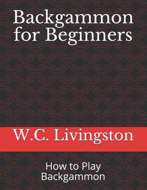 Backgammon for Beginners: How to Play Backgammon image number 0