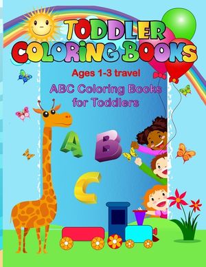 Toddler coloring books ages 1-3 travel: ABC coloring books for toddlers image number 0