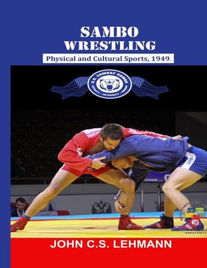 Sambo Wrestling: Physical and Cultural Sports, 1949 image number 0