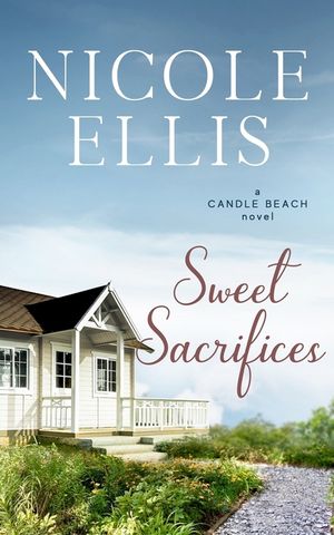 Sweet Sacrifices: A Candle Beach Novel image number 0